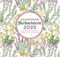 Calendrier mural "Herboristerie 2025" aux Éditions Rustica