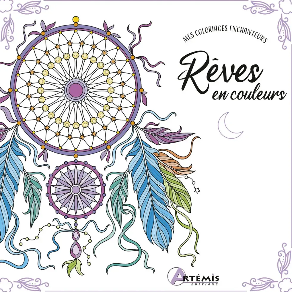 Livre de coloriage "Rêves en couleurs" aux Éditions Artemis