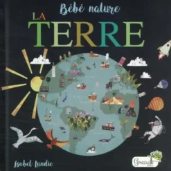 Livre "La terre" collection Bébé nature aux Éditions Grenouille