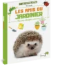 Livre "Les amis du jardinier" collection Les petites bêtes aux Éditions Grenouille