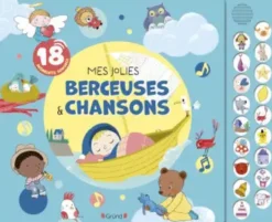 Livre sonore "Mes jolies berceuses et chansons" aux Éditions Gründ