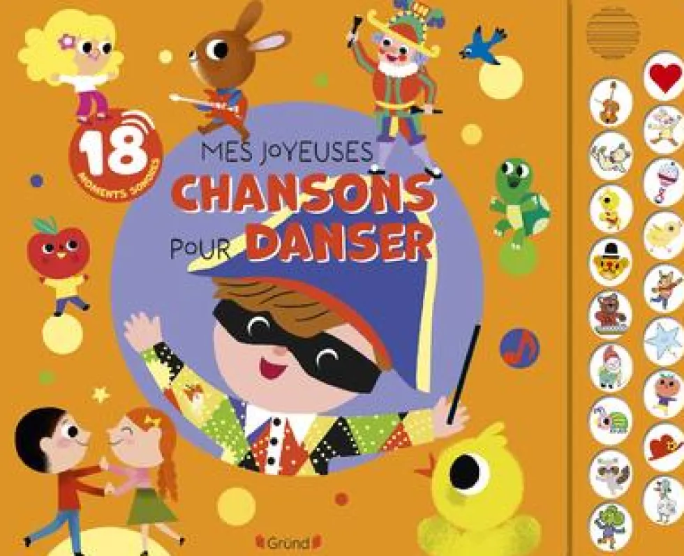 Livre sonore "Mes joyeuses chansons pour danser" aux Éditions Gründ